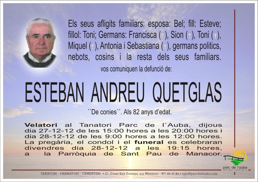 ESTEBAN   ANDREU  QUETGLAS
