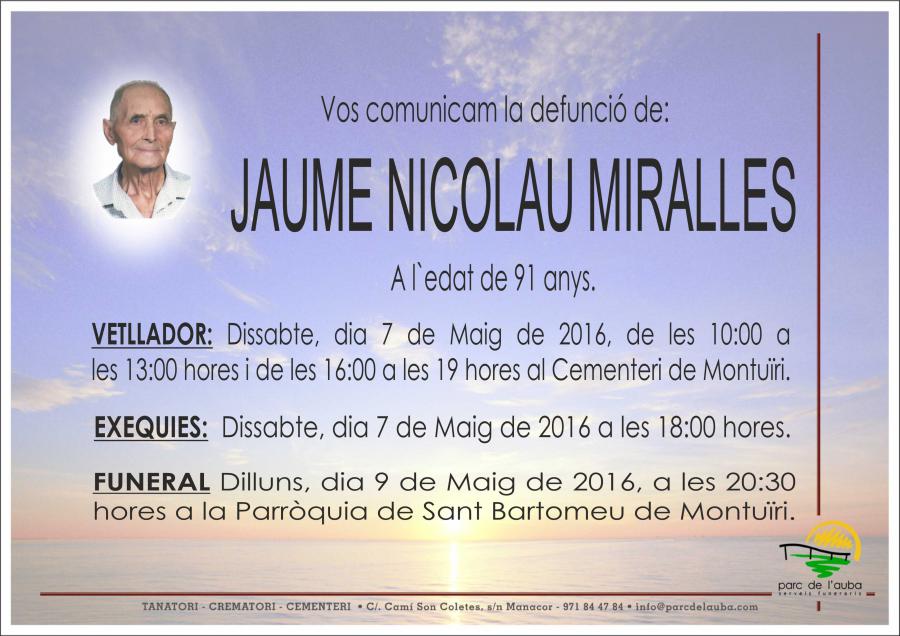 JAUME  NICOLAU MIRALLES