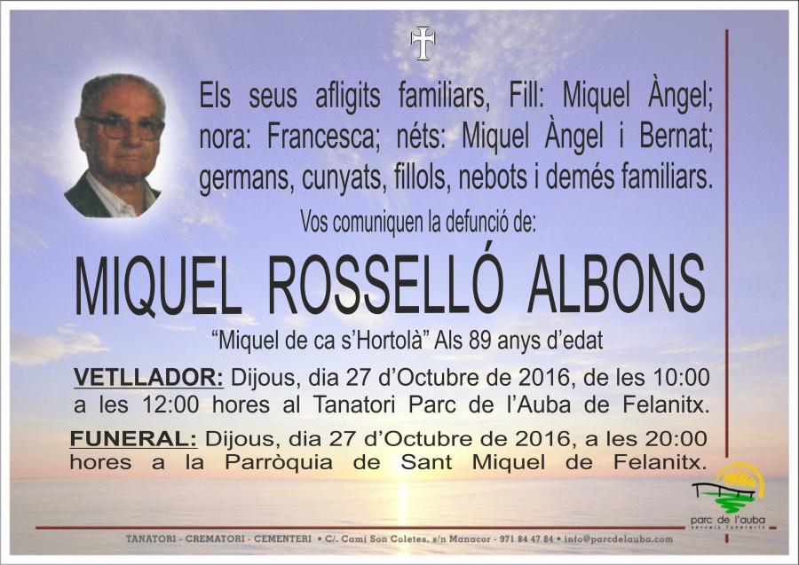 MIQUEL ROSSELLÓ ALBONS