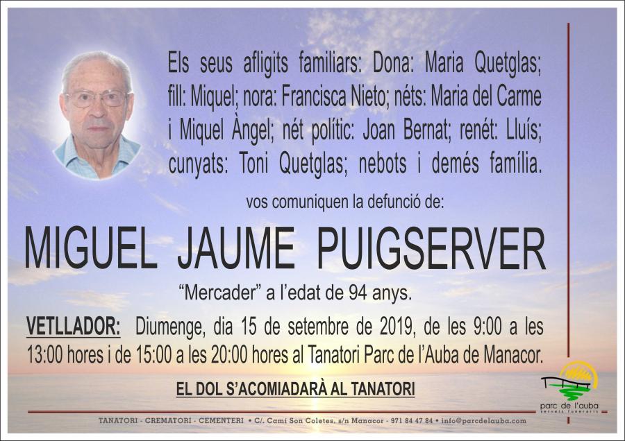 MIGUEL JAUME PUIGSERVER