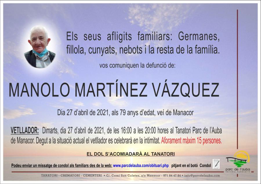 MANOLO MARTÍNEZ VÁZQUEZ
