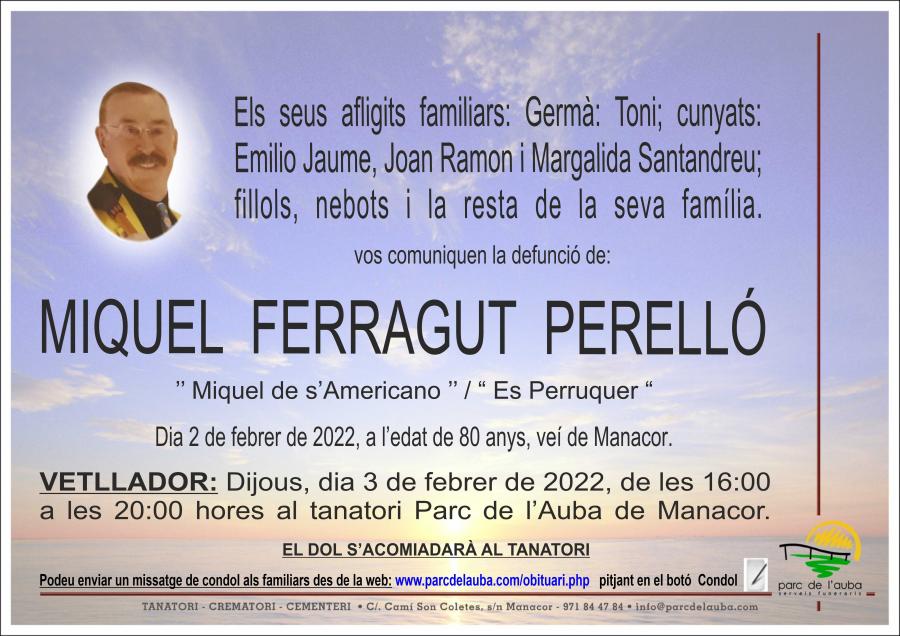 MIQUEL FERRAGUT PERELLÓ