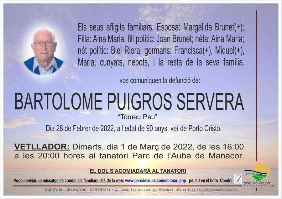BARTOLOME PUIGROS SERVERA