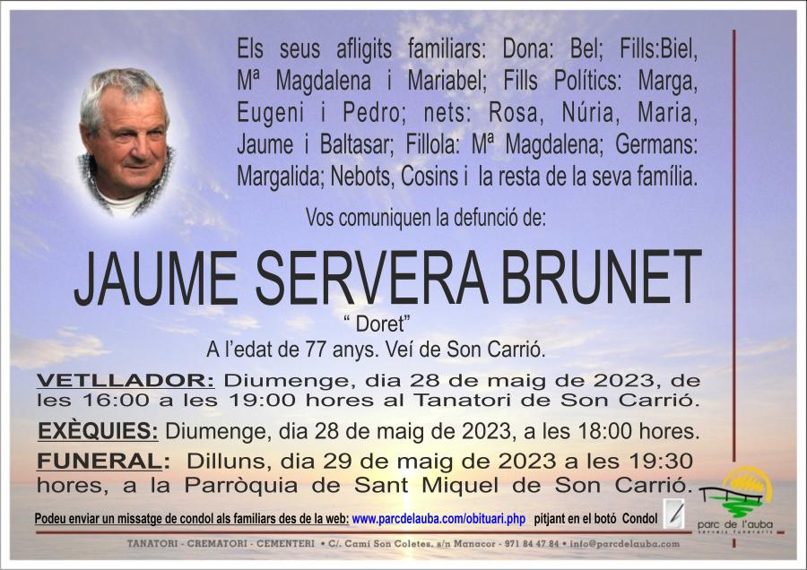 JAUME  SERVERA BRUNET